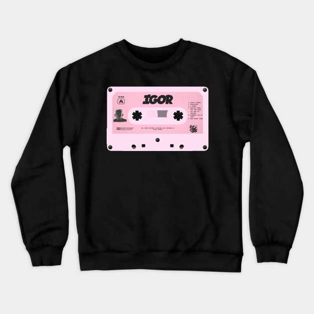 Tyler - IGOR Cassette Crewneck Sweatshirt by Tandit Store